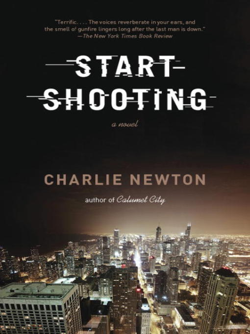 Title details for Start Shooting by Charlie Newton - Available